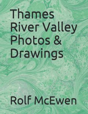 Book cover for Thames River Valley Photos & Drawings