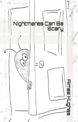 Book cover for Nightmares Can Be Scary
