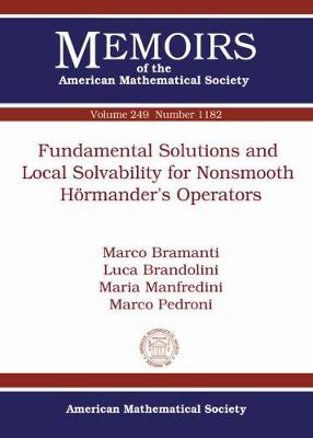 Book cover for Fundamental Solutions and Local Solvability for Nonsmooth Hormander's Operators