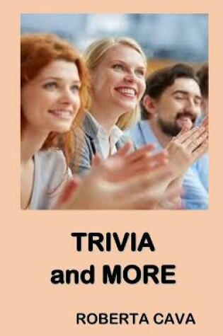 Cover of Trivia and More