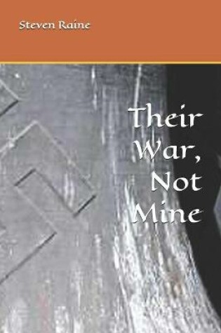 Cover of Their War, Not Mine