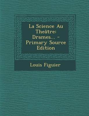 Book cover for La Science Au Theatre