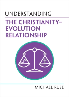 Book cover for Understanding the Christianity–Evolution Relationship