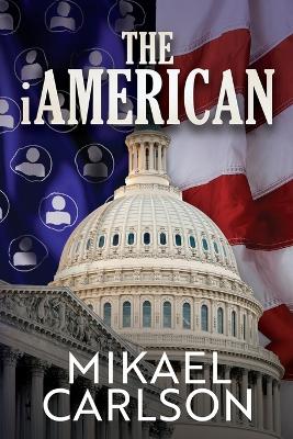 Book cover for The iAmerican