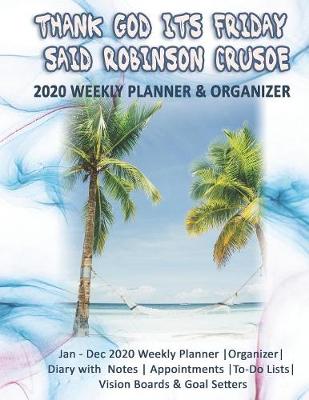 Book cover for Thank God It's Friday Said Robinson Crusoe