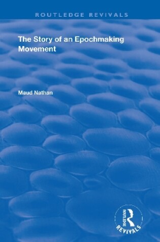 Cover of The Story of an Epoch Making Movement