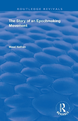 Book cover for The Story of an Epoch Making Movement