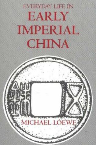 Cover of Everyday Life in Early Imperial China