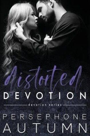 Cover of Distorted Devotion
