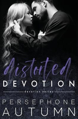 Cover of Distorted Devotion