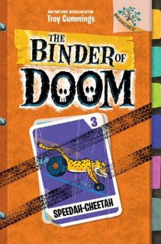 Cover of Speedah-Cheetah: A Branches Book (the Binder of Doom #3)