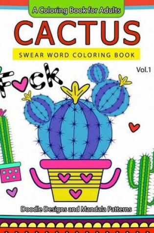 Cover of Cactus Swear Word Coloring Books Vol.1
