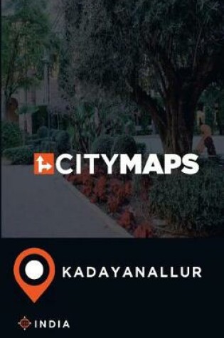 Cover of City Maps Kadayanallur India