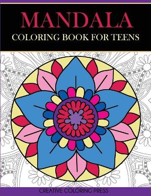 Cover of Mandala Coloring Book for Teens