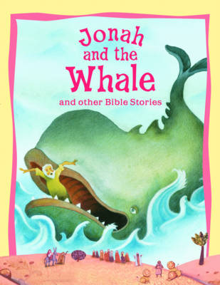 Book cover for Jonah and the Whale and Other Bible Stories