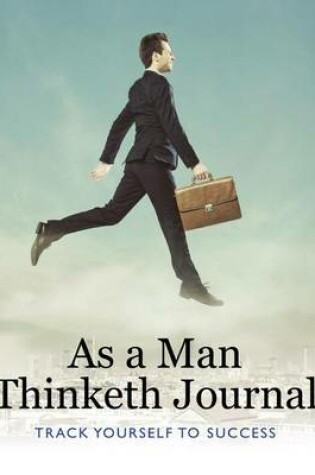 Cover of As a Man Thinketh Journal