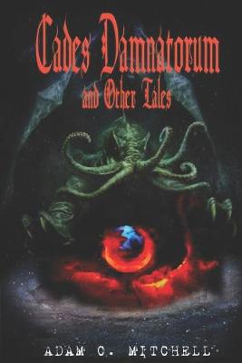 Book cover for Cades Damnatorum and Other Tales