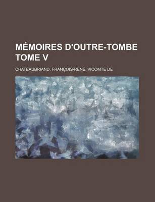 Book cover for Memoires D'Outre-Tombe Tome V