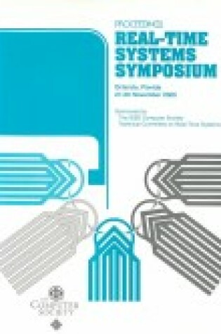 Cover of Real Time Systems - Symposium Proceedings