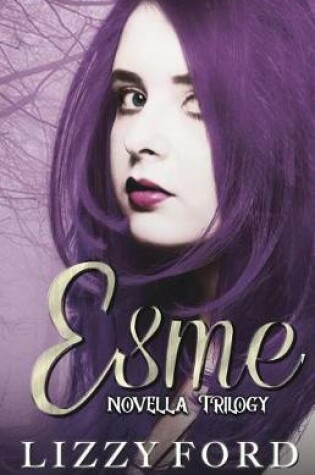 Cover of Esme Novella Trilogy