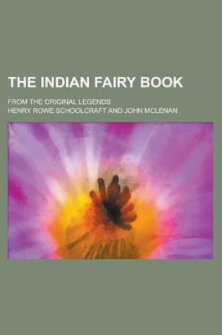 Cover of The Indian Fairy Book; From the Original Legends