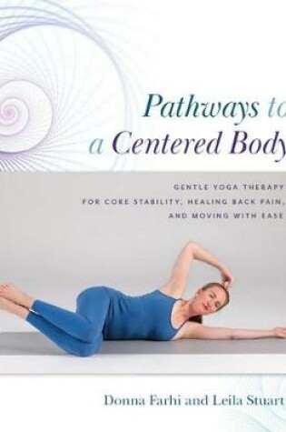 Cover of Pathways to a Centered Body