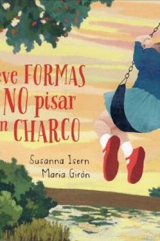 Cover of Nueve Formas de No Pisar Un Charco