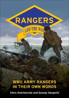 Book cover for Rangers Led the Way: WWII Army Rangers in Their Own Words