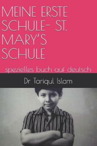 Cover of Meine Erste Schule- St. Mary's Schule