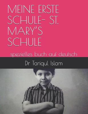 Book cover for Meine Erste Schule- St. Mary's Schule