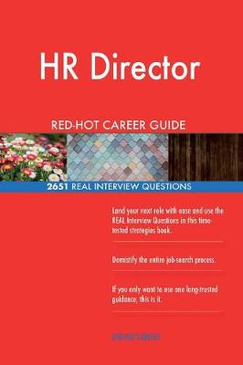 Book cover for HR Director Red-Hot Career Guide; 2651 Real Interview Questions