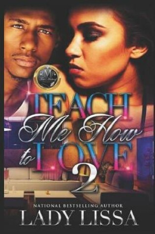 Cover of Teach Me How to Love 2