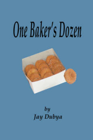 Cover of One Baker's Dozen