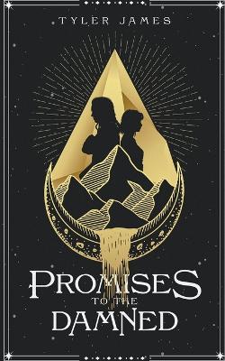 Cover of Promises to the Damned