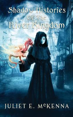Book cover for Shadow Histories of the River Kindgom