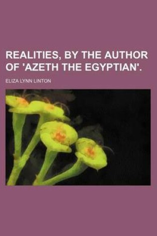 Cover of Realities, by the Author of 'Azeth the Egyptian'.