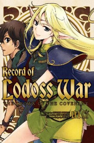 Cover of Record of Lodoss War: The Crown of the Covenant Volume 1