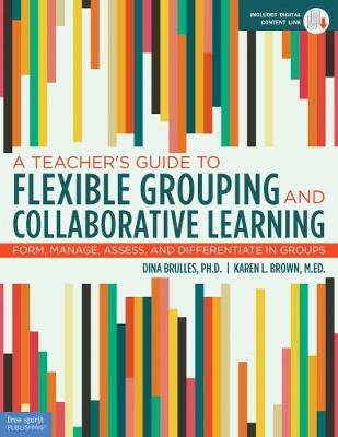 Book cover for A Teacher's Guide to Flexible Grouping and Collaborative Learning