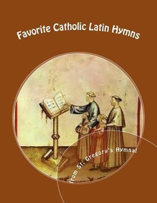 Book cover for Favorite Catholic Latin Hymns