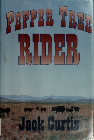 Book cover for Pepper Tree Rider