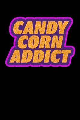 Book cover for Candy Corn Addict