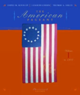 Book cover for The American Pageant, Volume I: To 1877