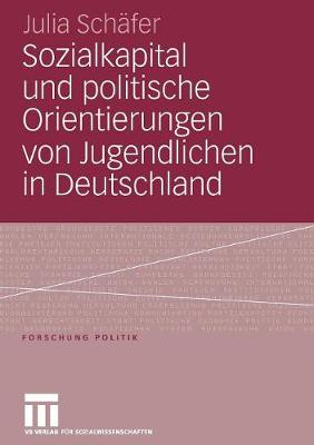 Book cover for Sozialkapital Und Politische Orientierungen Von Jugendlichen in Deutschland