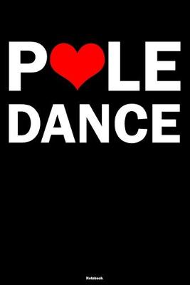 Book cover for Pole Dance Notebook