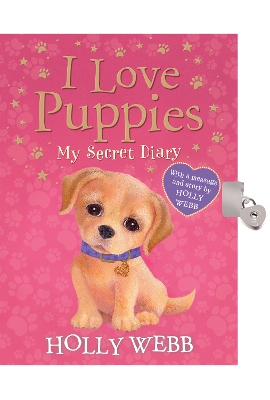 Book cover for I Love Puppies: My Secret Diary
