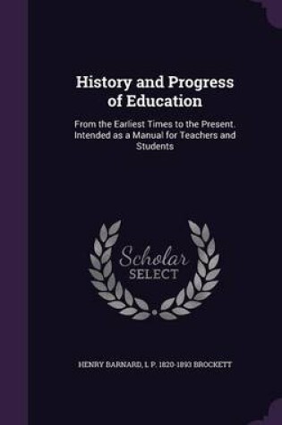 Cover of History and Progress of Education