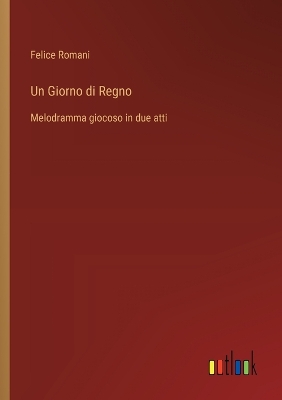 Book cover for Un Giorno di Regno