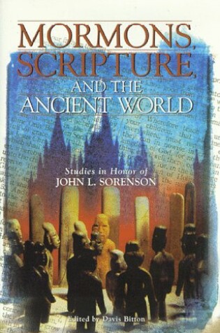 Cover of Mormons, Scripture, and the Ancient World