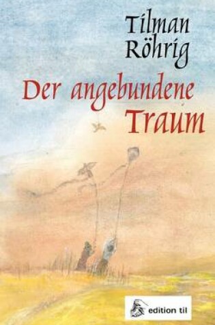 Cover of Der angebundene Traum