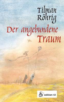 Book cover for Der angebundene Traum